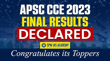 APSC Final Result I APSC Result update I APSC CCE mains result I APSC 2023 Toppers list