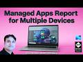 Intune Apps Report Multiple Devices Without Built-in Tool