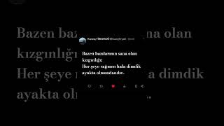 her şeye rağmen hala dimdik ayakta olmandandır.. #söz #sözler #görbeni #rağmen #zor #hayat #shorts