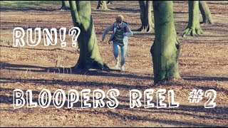 Bloopers Reel #2