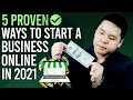 5 PROVEN Ways On How To Start A Business Online In 2021