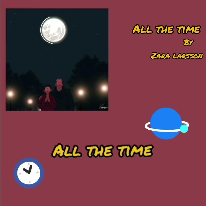 Zara larsson all the time lyric video youtube