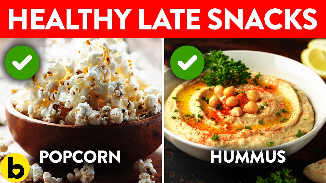 15 Healthy Late Night Snacks You Can Eat
