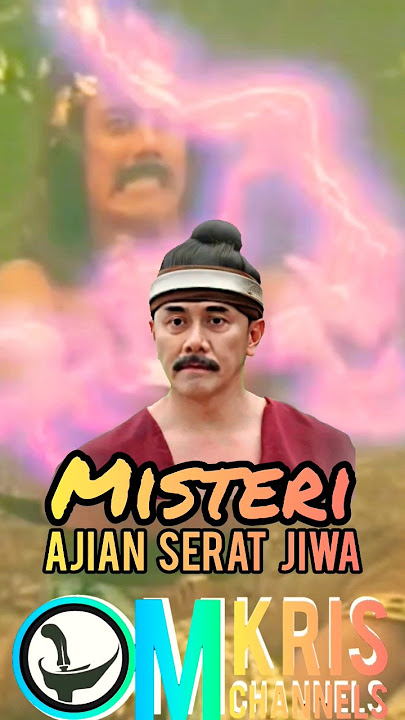 Misteri Ajian Serat Jiwa Brama Kumbara