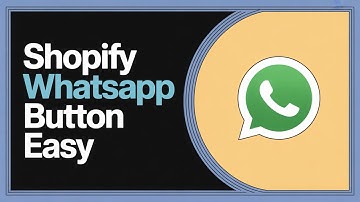 How to Add WhatsApp Button on Shopify Store – Easy Full Guide to Boost Sales