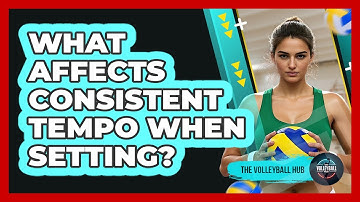 What Affects Consistent Tempo When Setting?