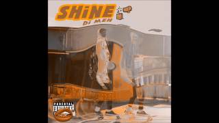 Di-Meh - Shine - 02 Shottagwan (Prod. Tek.Lun)