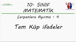 Download 10. SINIF MATEMATİK - ÇARPANLARA AYIRMA 4 - TAM KÜP İFADELER Mp3 and Video 10. SINIF MATEMATİK - ÇARPANLARA AYIRMA 4 - TAM KÜP İFADELER