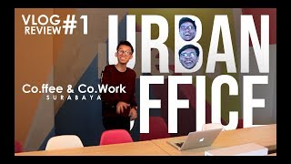 VIRAL!!! COWORKING SPACE SURABAYA - REVIEW CAFE URBAN OFFICE | VLOG #1 | Andi keyboardist