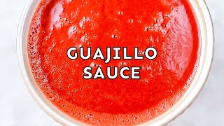 How To Make Guajillo Sauce