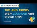 Tips and tricks every ClickHouse user should know