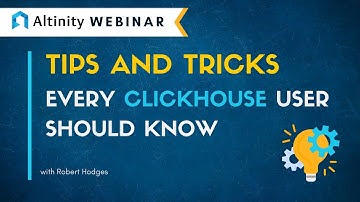 Tips and tricks every ClickHouse® user should know | ClickHouse® Webinar
