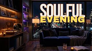 🔴 Smooth Jazz Chill Out Lounge &amp; R&amp;B | Warm Soulful Beats for Evening Relaxation LIVE
