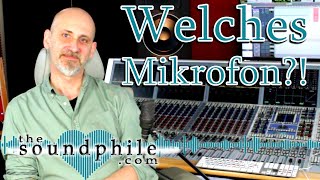 Das richtige Mikrofon finden - Workshop/Tutorial (The Soundphile)