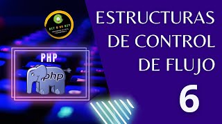 Curso PHP - 06. Los 3 condicionales más usados en PHP