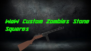 WaW Custom Zombies Stone Squares Box Map 