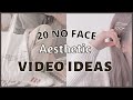 20 no face aesthetic ideas 