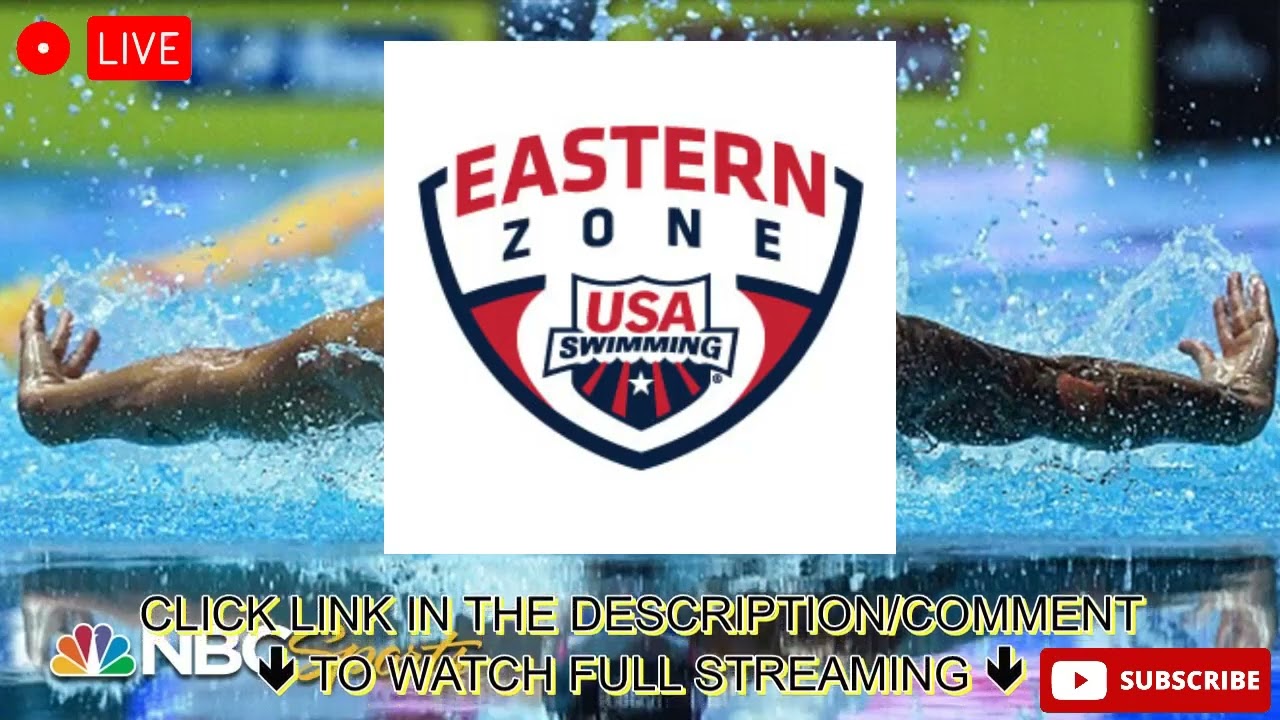 Watch/Live)) 2023 Eastern Zone Swimming Senior Championship LIVE𝙎𝙩𝙧𝙚𝙖𝙢