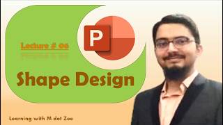 How to Insert & Design Shapes in MS PowerPoint | PowerPoint Shapes Tutorial in Urdu/Hindi Lecture 06