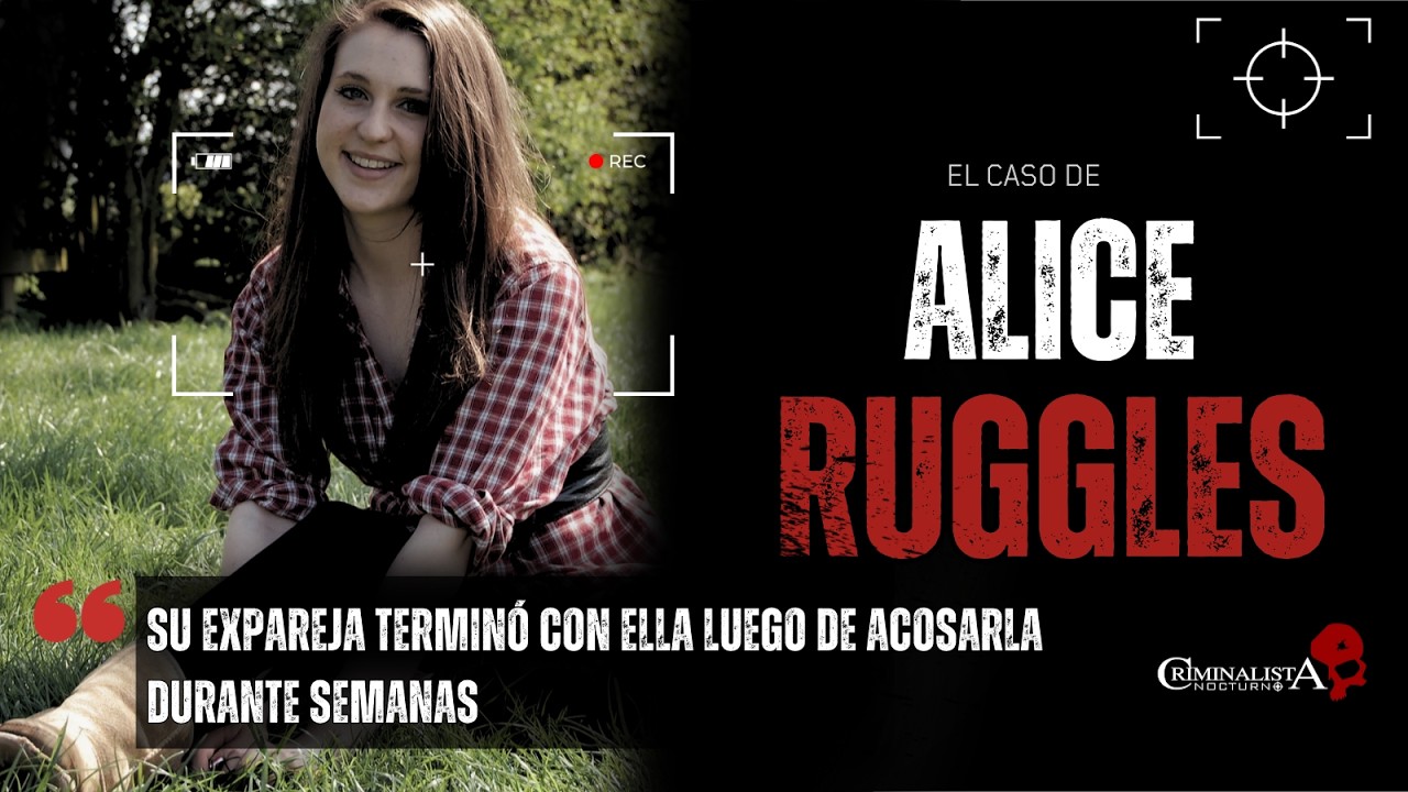 El caso de Alice Ruggles | Criminalista Nocturno