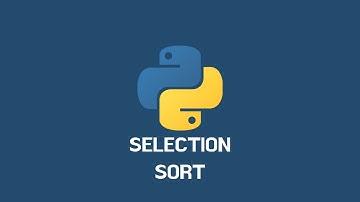 Selection Sort - Python Tutorial