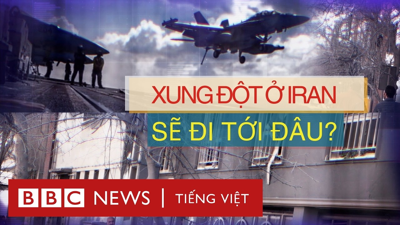 XUNG ĐỘT Ở IRAN SẼ ĐI TỚI ĐÂU?