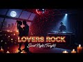 Sweet Night – Lovers Rock Riddim 2026 🌙