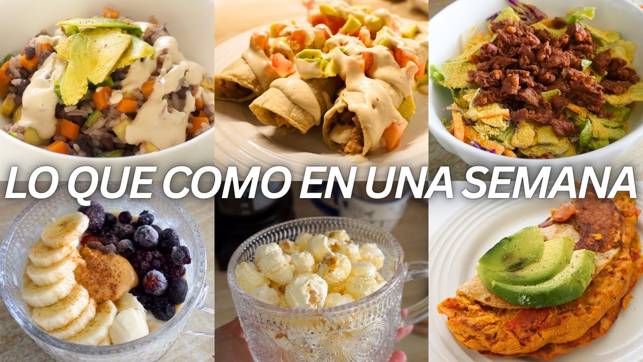 Lo que como en una semana vegana y sabrosna│VIDA VEGANA