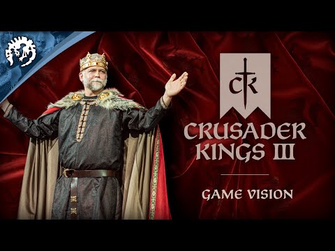 Crusader Kings 3 - Game Vision