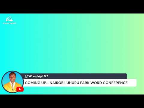 Coming Up... Uhuru Park Word Conference