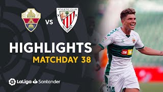 Highlights Elche CF vs Athletic Club (2-0)