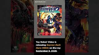 Toy Robot Video is releasing Guyver: Dark Hero (1994) on Blu-ray in September
