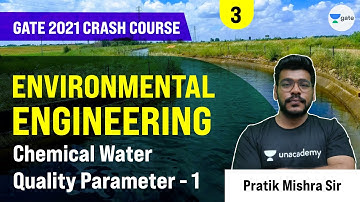 Chemical, Water Quality Parameter-1 | L:3 | Crash Course of Environmental Engineering | GATE Exam