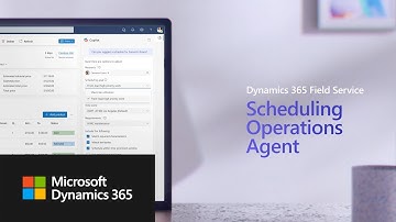 Get started with the Scheduling Operations Agent for Microsoft Dynamics 365 Field Service