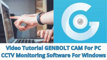 Learn To Install GENBOLT CAM For PC Free For Windows OS