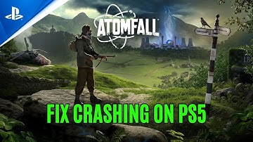 How To Fix Atomfall Crashes/Crashing at Startup Error On PS5 | #atomfall