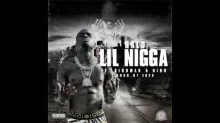 Ralo Ft. Birdman & Neno Lil Nigga (Prod. Info)