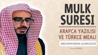 Mulk (Tebareke) suresi anlamı dinle Abdurrahman Almasoudi (arapça yazılışı okunuşu ve meali)