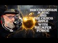 What is Chaos Magic and Discordianism with Thumper Forge