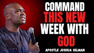 30 Minutes Powerful Prayer to Command the New Week with God _ Apostle Joshua Selman