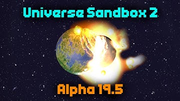 Universe Sandbox ² - Alpha 19.5!