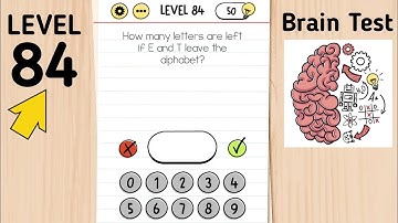 Brain Test Level 84 How Many Letters Are Left If E And T Leave The Alphabet?