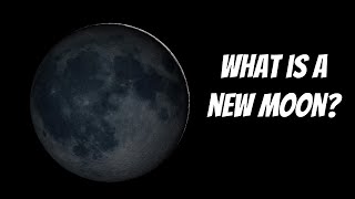 What Is A New Moon?