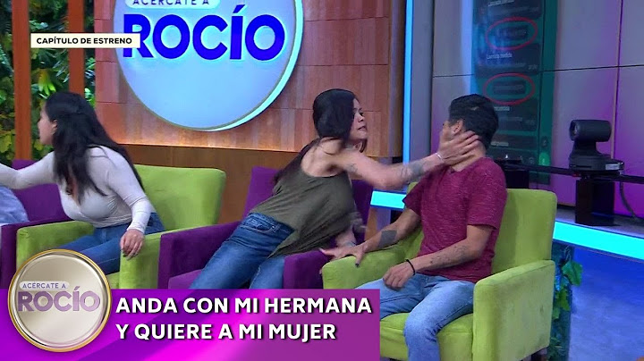Anda con mi hermana y quiere a mi mujer | Programa 20 de junio 2024 | Acércate a Rocío