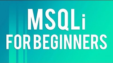 MySQLi for Beginners