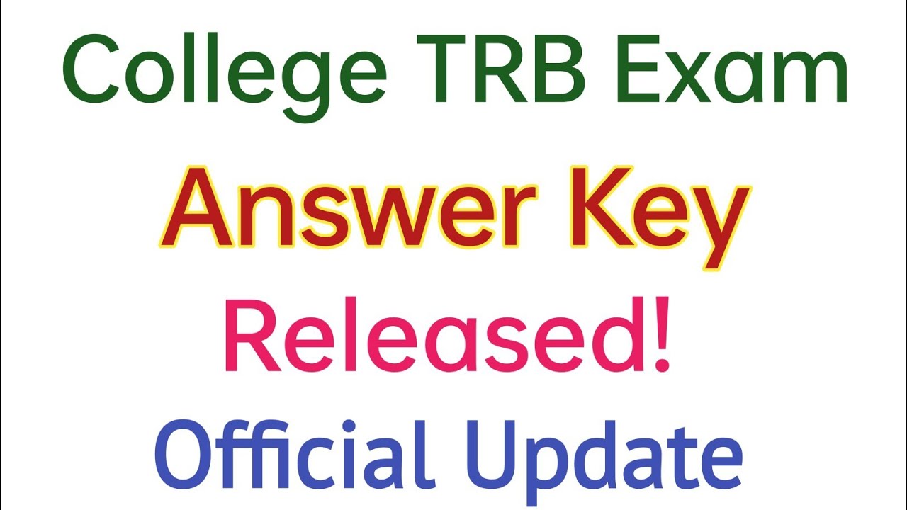 College TRB Assistant Professor Exam| Answer Key Released! Latest Update 