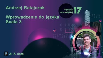 Wprowadzenie do języka Scala 3 / Andrzej Ratajczak / 17. SFI