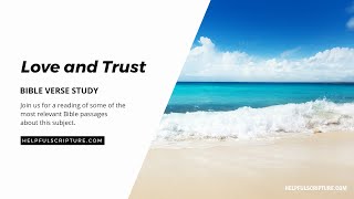 Bible Verses About Love And Trust