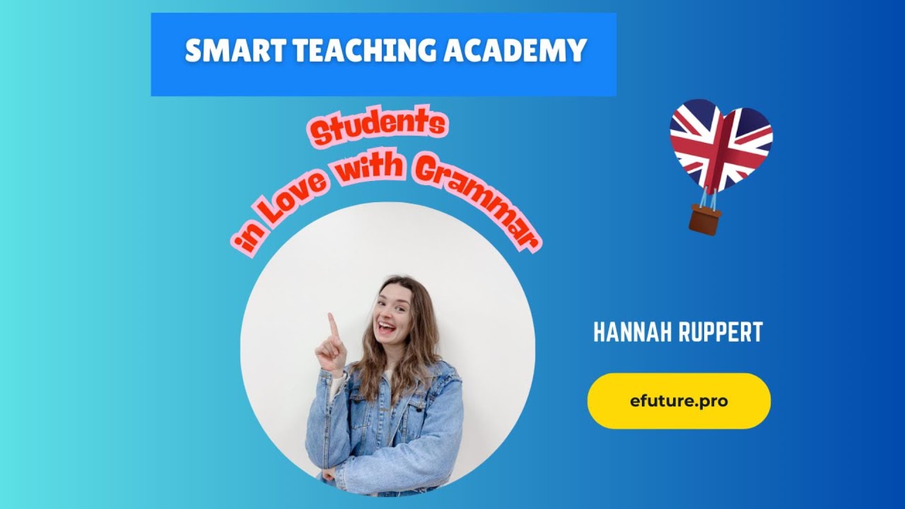 Students in Love with Grammar – Yes, It's Possible- Hannah Ruppert