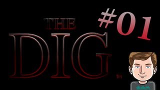 Let's Play The Dig #01 - Sprengkommando to the Rescue! - German | HD